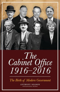 The Cabinet Office 1916-2016 