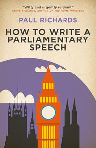 How to Write a Parliamentary Speech 