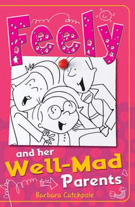 Feely and Her Well-Mad Parents 