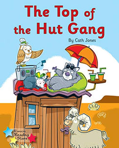 The Top of the Hut Gang 