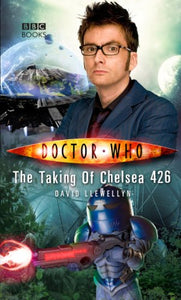 Doctor Who: The Taking of Chelsea 426 