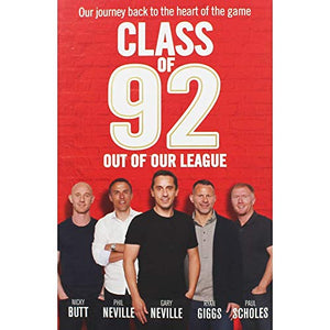 Class of 92: Out of Our League 