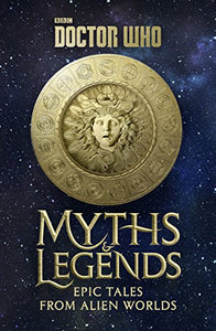 Doctor Who: Myths and Legends 