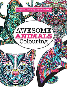 Gorgeous Colouring for Girls - Awesome Animals Colouring 