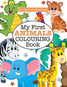 My First ANIMALS Colouring Book ( Crazy Colouring For Kids) 