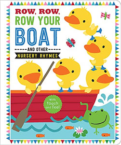 Row, Row, Row Your Boat and Other Nursery Rhymes 