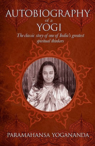 The Autobiography of a Yogi 