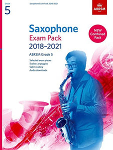 Saxophone Exam Pack 2018-2021, ABRSM Grade 5 