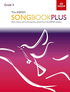 The ABRSM Songbook Plus, Grade 3 