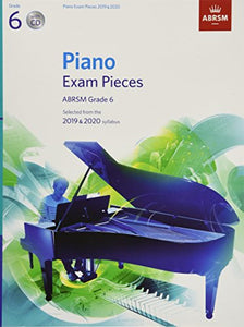 Piano Exam Pieces 2019 & 2020, ABRSM Grade 6, with CD 