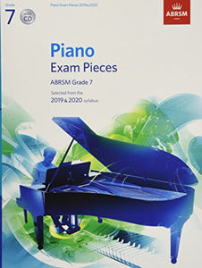 Piano Exam Pieces 2019 & 2020, ABRSM Grade 7, with CD 