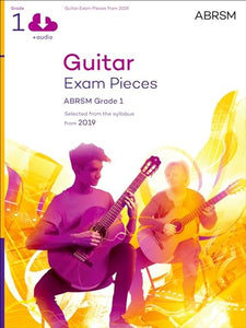 Guitar Exam Pieces from 2019, ABRSM Grade 1, with audio 