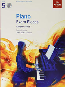 Piano Exam Pieces 2021 & 2022, ABRSM Grade 5, with CD 