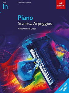 Piano Scales & Arpeggios, ABRSM Initial Grade 