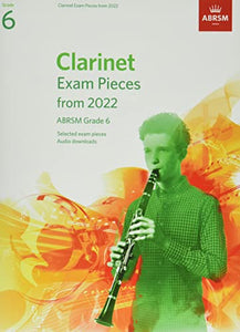 Clarinet Exam Pieces from 2022, ABRSM Grade 6 