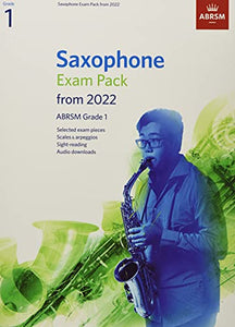 Saxophone Exam Pack from 2022, ABRSM Grade 1 