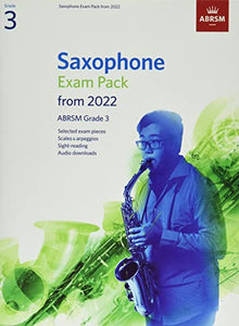 Saxophone Exam Pack from 2022, ABRSM Grade 3 