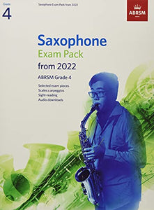 Saxophone Exam Pack from 2022, ABRSM Grade 4 