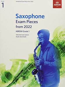 Saxophone Exam Pieces from 2022, ABRSM Grade 1 