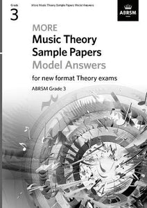 More Music Theory Sample Papers Model Answers, ABRSM Grade 3 