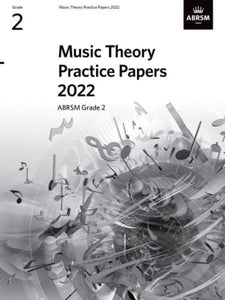 Music Theory Practice Papers 2022, ABRSM Grade 2 