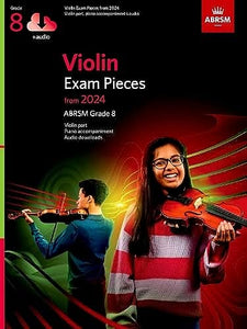 Violin Exam Pieces from 2024, ABRSM Grade 8, Violin Part, Piano Accompaniment & Audio 