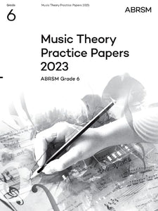 Music Theory Practice Papers 2023, ABRSM Grade 6 