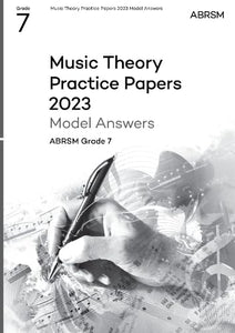 Music Theory Practice Papers Model Answers 2023, ABRSM Grade 7 