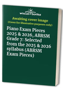 Piano Exam Pieces 2025 & 2026, ABRSM Grade 7 