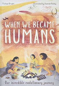 When We Became Humans 