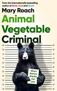 Animal Vegetable Criminal 