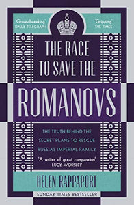 The Race to Save the Romanovs 