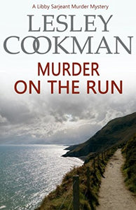 Murder on the Run (A Libby Sarjeant Murder Mystery) 