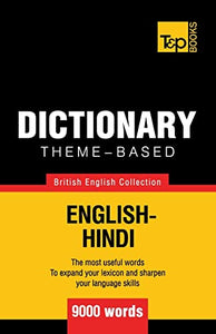 Theme-based dictionary British English-Hindi - 9000 words 