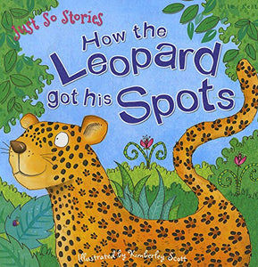 How the Leopard got his Spots 