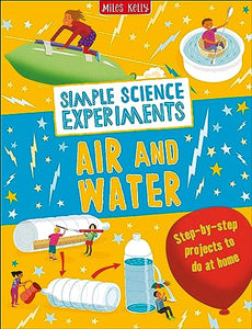 Simple Science Experiments: Air and Water 