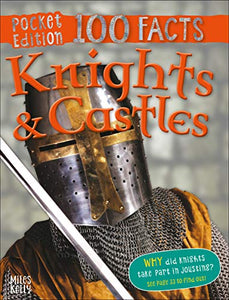 100 Facts Knights and Castles Pocket Edition 