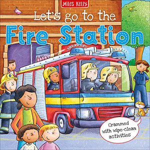 Let’s go to the Fire Station 