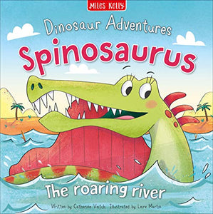 Dinosaur Adventures: Spinosaurus – The roaring river 