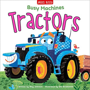 Busy Machines: Tractors 