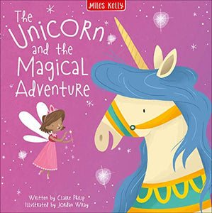 The Unicorn and the Magical Adventure 