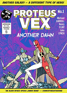 Proteus Vex: Another Dawn 