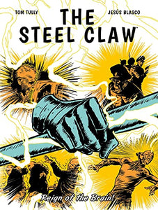 The Steel Claw: Reign of The Brain 