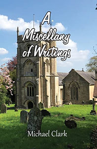 A Miscellany of Writings 