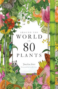 Around the World in 80 Plants 