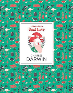 Charles Darwin: Little Guide to Great Lives 