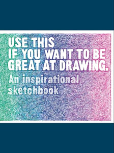 Use This if You Want to Be Great at Drawing 