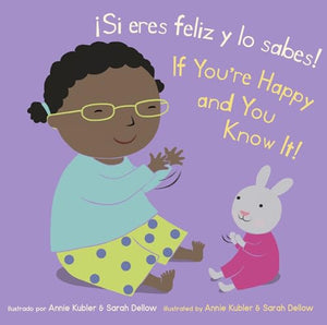 ¡Si eres feliz y lo sabes!/If You’re Happy and You Know It! 