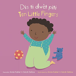 Dis ti dwèt piti/Ten Little Fingers 