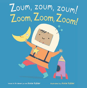 Zoum, zoum, zoum!/Zoom, Zoom, Zoom! 